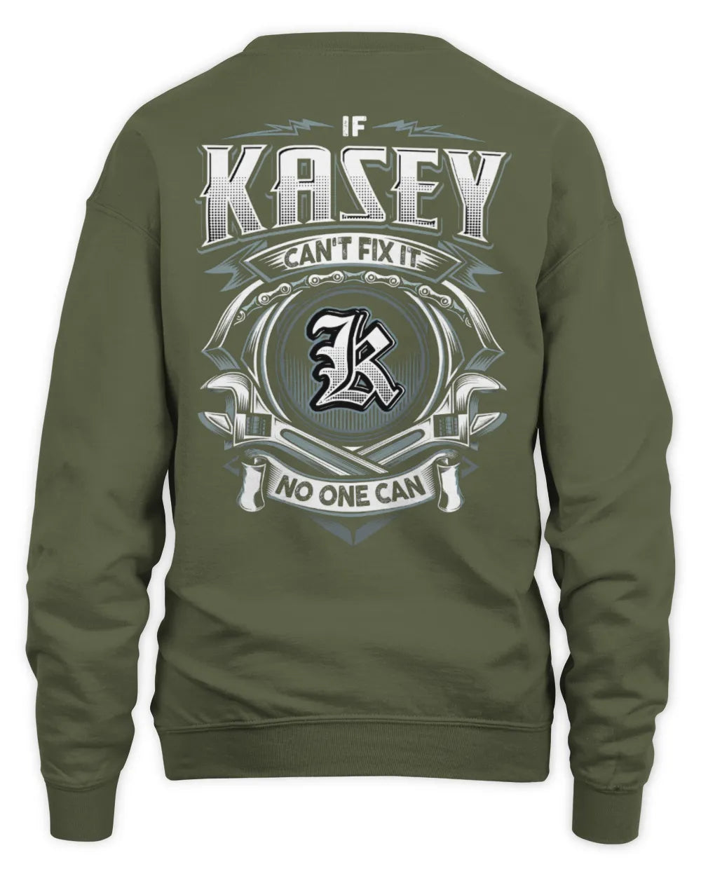 KASEY AP81-K4-626 - Personalized Ahmed Quote Apparel “If Ahmed Can't Fix It, No One Can” - Unisex Sweatshirt - Military Green
