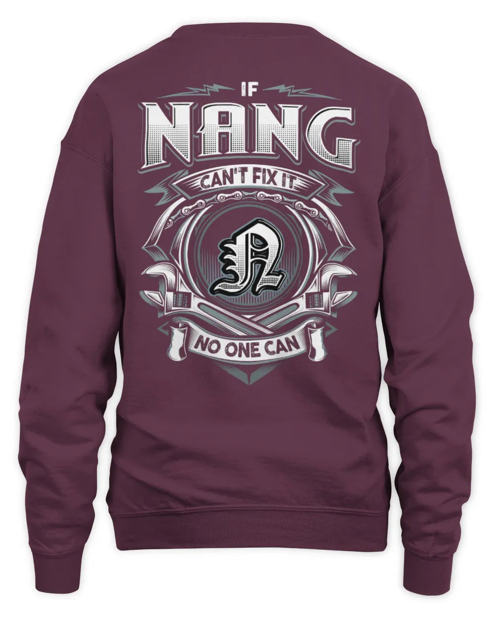 NANG AP81-K4-626 - Personalized Ahmed Quote Apparel “If Ahmed Can't Fix It, No One Can” - Unisex Sweatshirt - Maroon