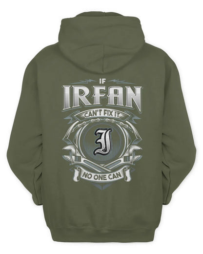 IRFAN AP81-K4-626 - Personalized Ahmed Quote Apparel “If Ahmed Can't Fix It, No One Can” - Unisex Hoodie - Military Green
