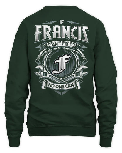 FRANCIS AP81-K4-626 - Personalized Ahmed Quote Apparel “If Ahmed Can't Fix It, No One Can” - Unisex Sweatshirt - Forest Green