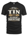 TIN P08 TH51 - Personalized “It’s a/an [NAME] Thing – You Wouldn’t Understand” Shirt