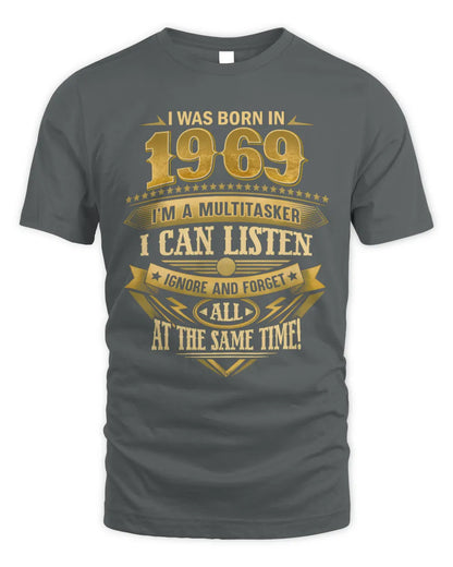 1969 HH89-K2 – Funny Birth Year Multitasker Quote T-Shirt - Unisex Standard T-Shirt - Charcoal