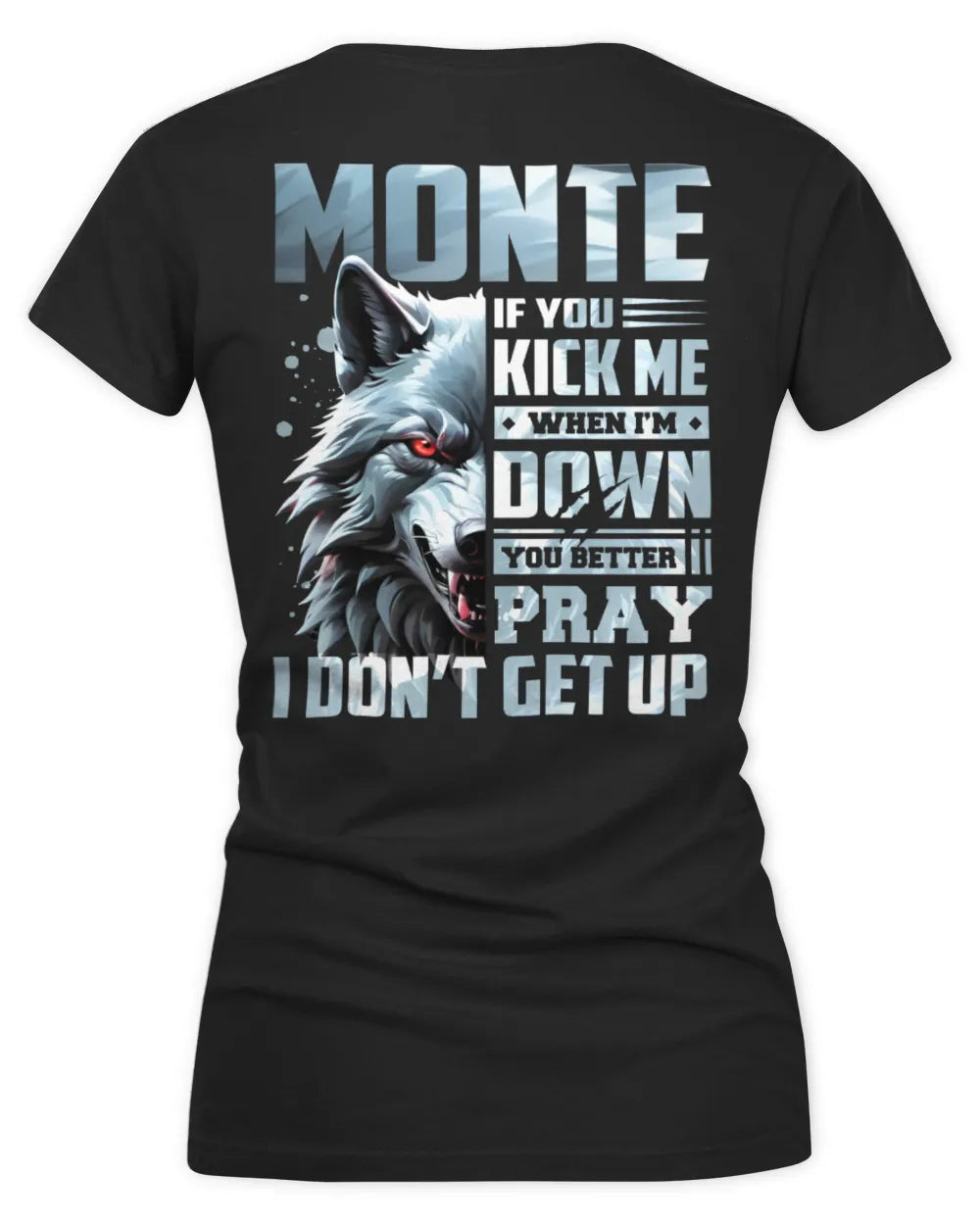 MONTE AP62-K4-666 - Personalized Fierce Wolf Quote Apparel “If You Kick Me When I’m Down, You Better Pray I Don’t Get Up” - Women's V-Neck T-Shirt - Black