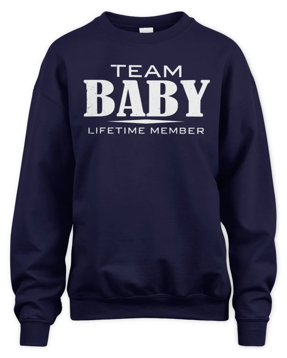 BABY BL62-K4-128 - Personalized “Team NAME Lifetime Member” - Unisex Sweatshirt - Navy