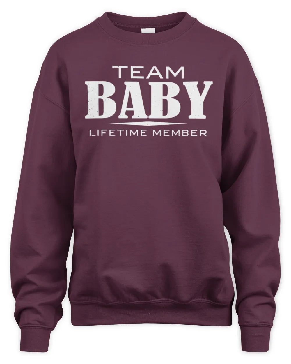BABY BL62-K4-128 - Personalized “Team NAME Lifetime Member” - Unisex Sweatshirt - Maroon