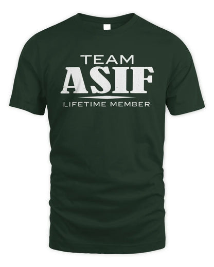ASIF BL62-K4-128 - Personalized “Team NAME Lifetime Member” - Unisex Standard T-Shirt - Forest Green