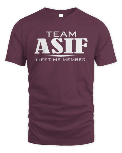 ASIF BL62-K4-128 - Personalized “Team NAME Lifetime Member” - Unisex Standard T-Shirt - Maroon