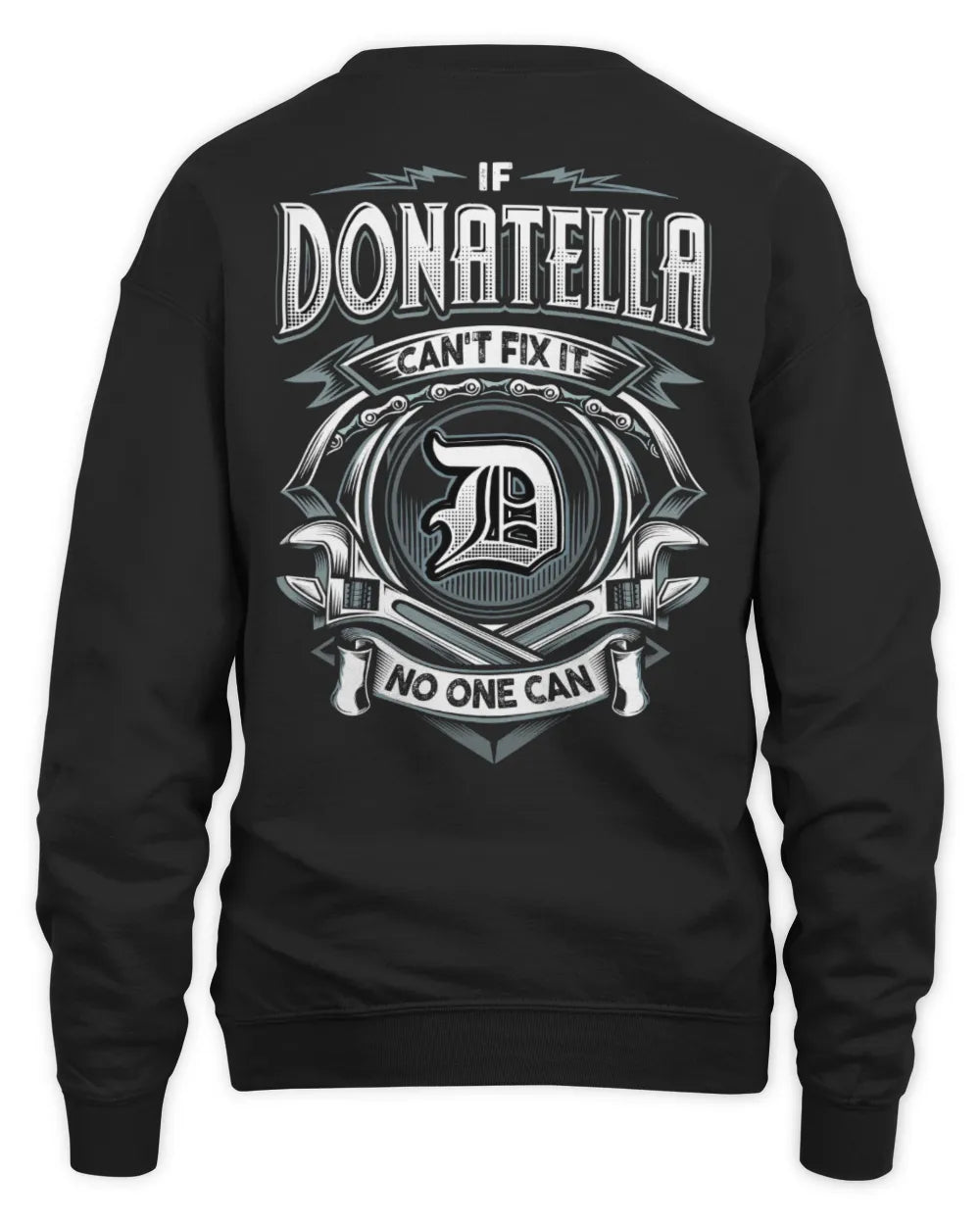 DONATELLA AP81-K4-626 - Personalized Ahmed Quote Apparel “If Ahmed Can't Fix It, No One Can” - Unisex Sweatshirt - Black