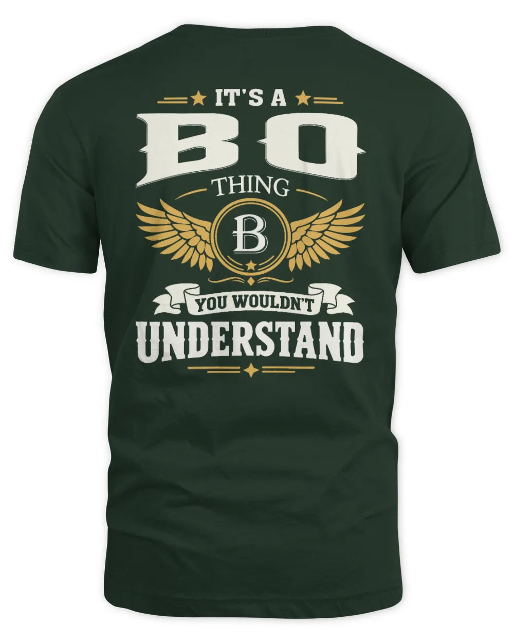 BO KT06-M008 It’s a [NAME] Thing – You Wouldn’t Understand | Personalized Vintage T-Shirt - Unisex Standard T-Shirt - Forest Green