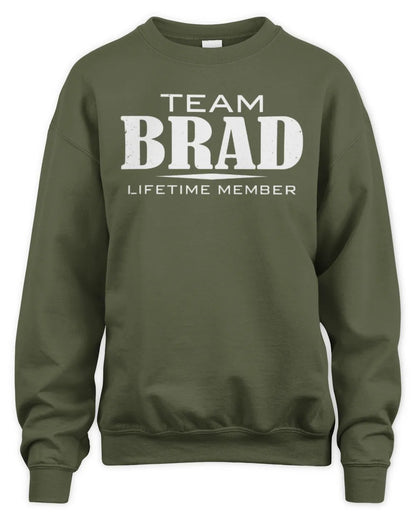 BRAD BL62-K4-128 - Personalized “Team NAME Lifetime Member” - Unisex Sweatshirt - Military Green