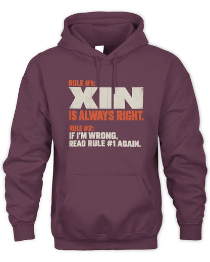 XIN NP1-H006 - Always Right Personalized Name T-Shirt – Funny Custom Name Shirt - Unisex Hoodie - Maroon
