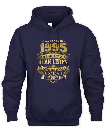 1995 HH89-K2 – Funny Birth Year Multitasker Quote T-Shirt - Unisex Hoodie - Navy