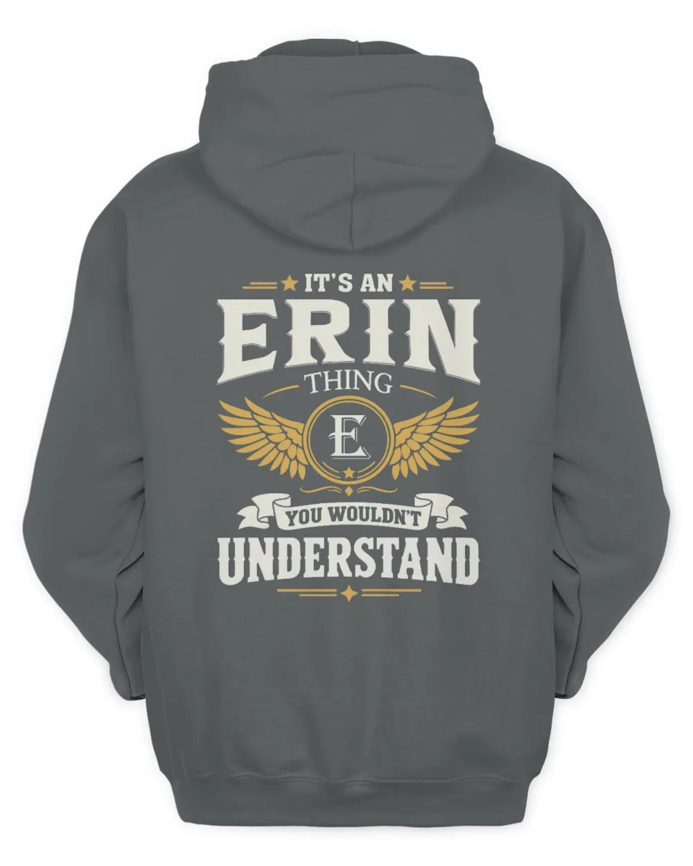ERIN KT06-M008 It’s a [NAME] Thing – You Wouldn’t Understand | Personalized Vintage T-Shirt - Unisex Hoodie - Charcoal