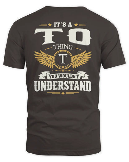 TO KT06-M008 It’s a [NAME] Thing – You Wouldn’t Understand | Personalized Vintage T-Shirt - Unisex Standard T-Shirt - Dark Chocolate