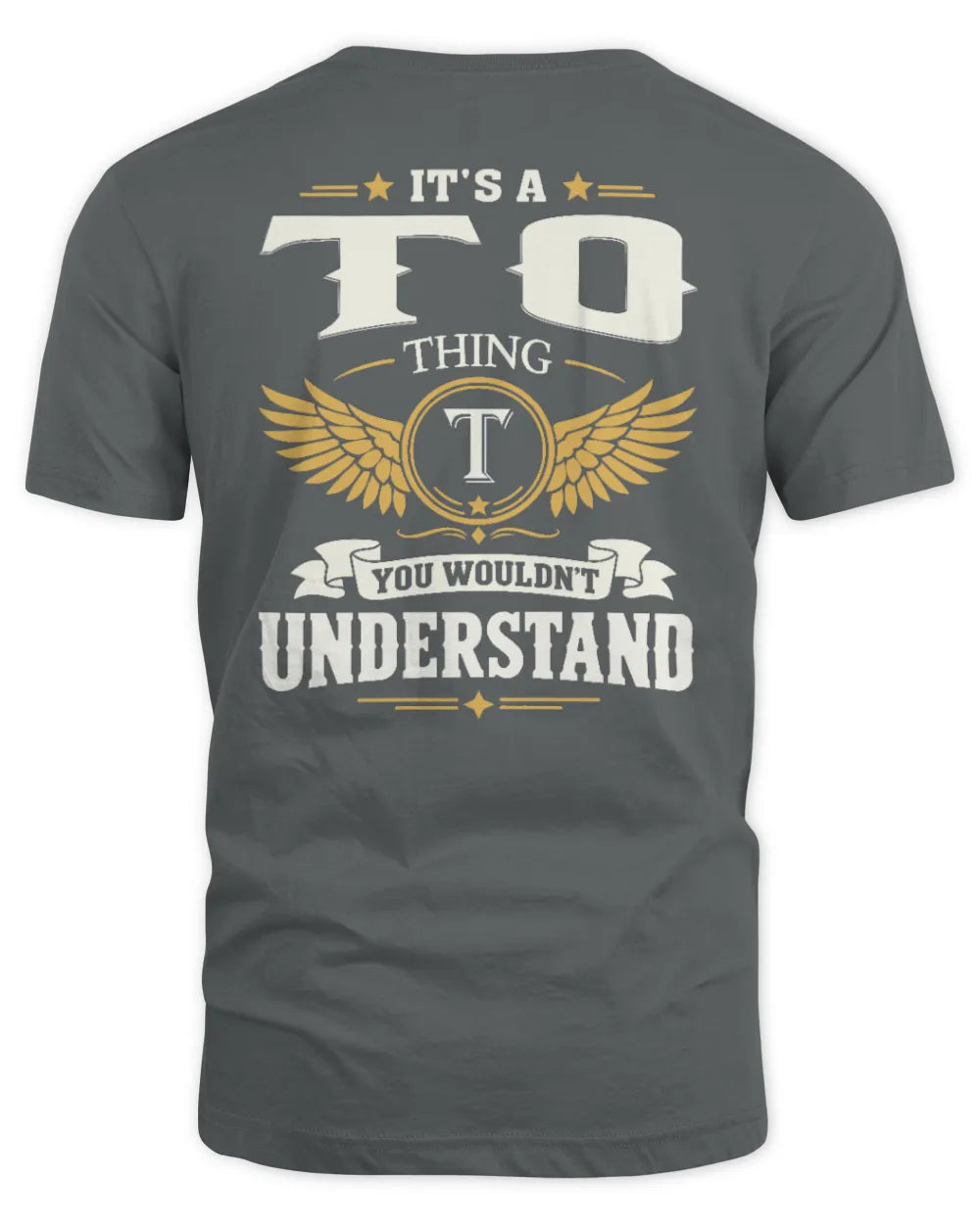 TO KT06-M008 It’s a [NAME] Thing – You Wouldn’t Understand | Personalized Vintage T-Shirt - Unisex Standard T-Shirt - Charcoal