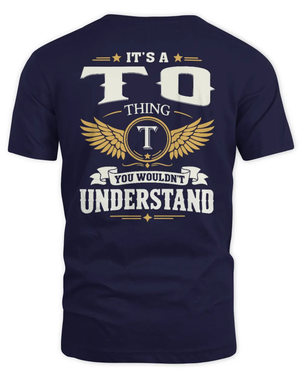 TO KT06-M008 It’s a [NAME] Thing – You Wouldn’t Understand | Personalized Vintage T-Shirt - Unisex Standard T-Shirt - Navy
