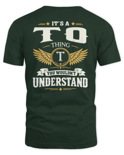 TO KT06-M008 It’s a [NAME] Thing – You Wouldn’t Understand | Personalized Vintage T-Shirt - Unisex Standard T-Shirt - Forest Green