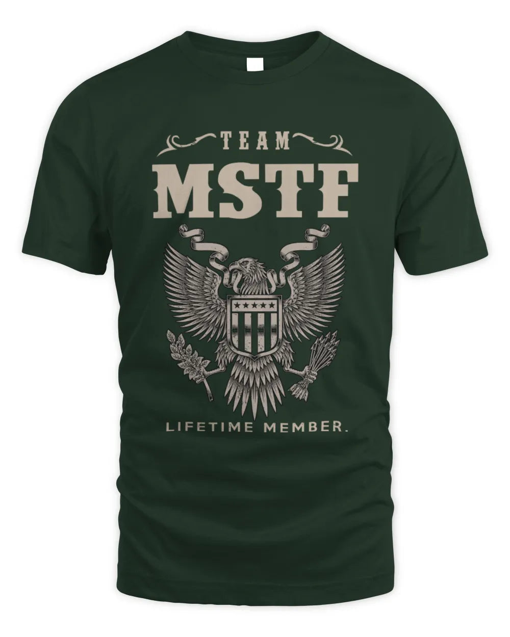 MSTF TP06-K82 – Personalized Classic Style Apparel “Team NAME Lifetime Member” - Unisex Standard T-Shirt - Forest Green