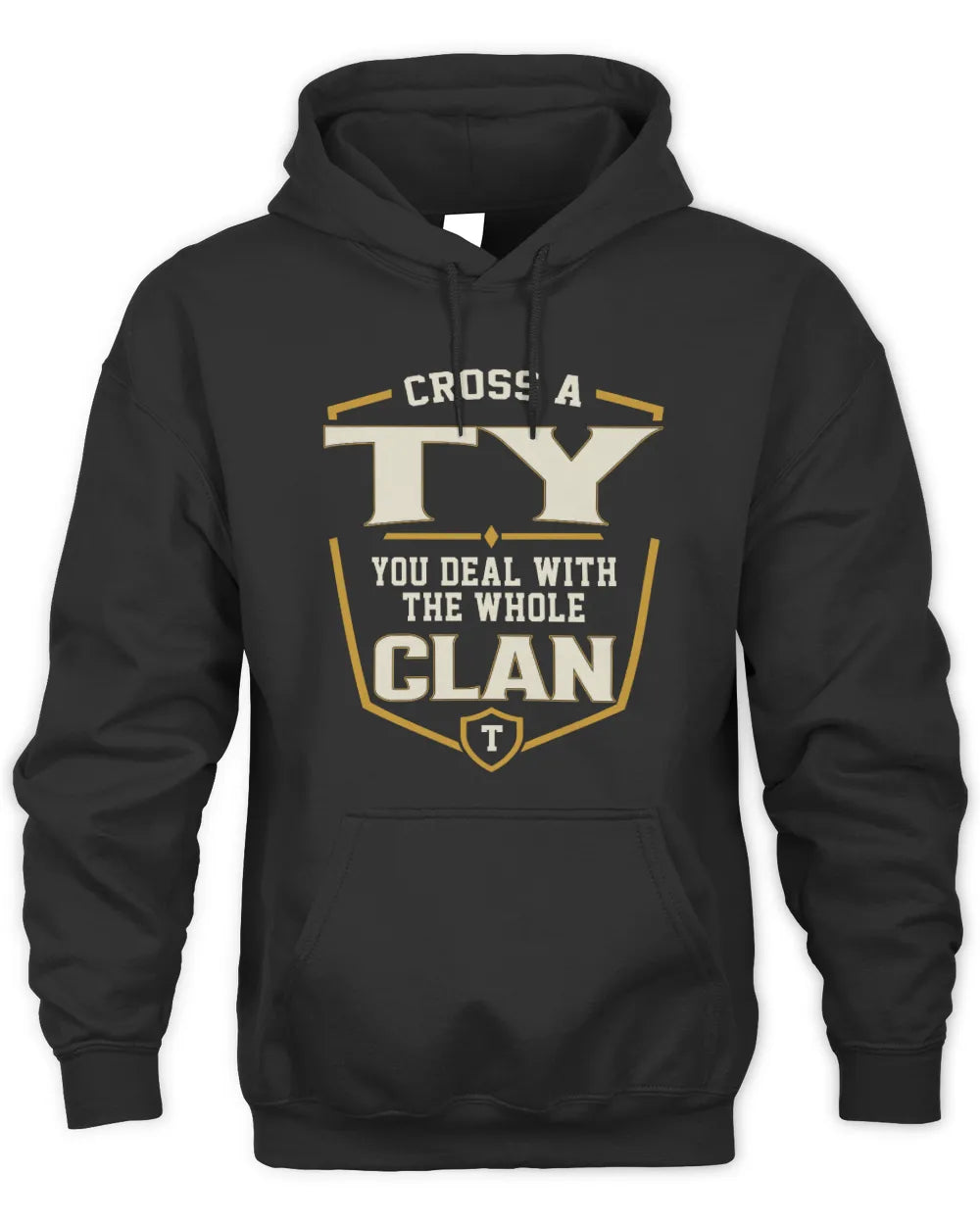 TY NT1-K008 Cross A/An NAME, You Deal With the Whole Clan | Personalized Vintage T-Shirt - Unisex Hoodie - Black