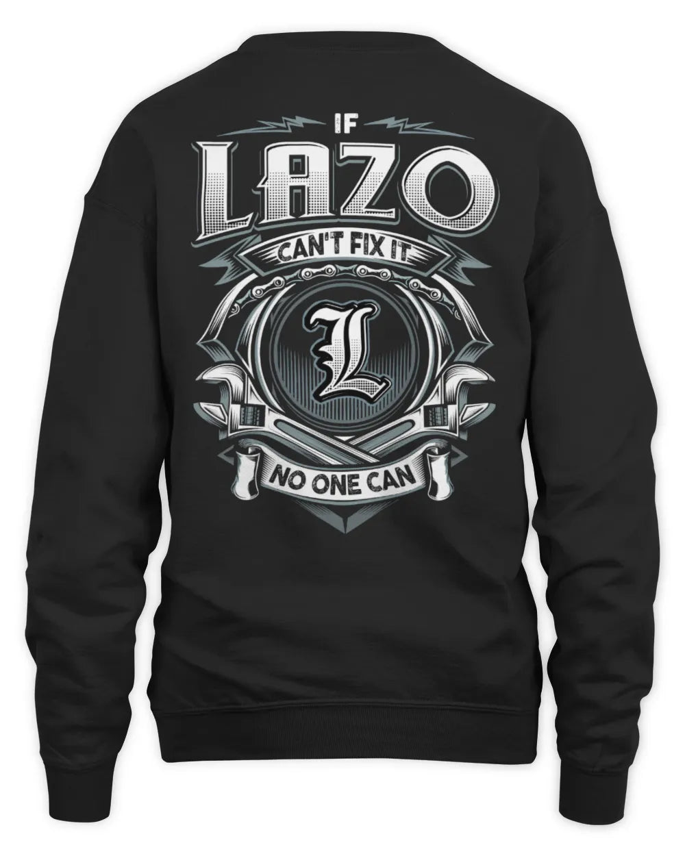 LAZO AP81-K4-626 - Personalized Ahmed Quote Apparel “If Ahmed Can't Fix It, No One Can” - Unisex Sweatshirt - Black
