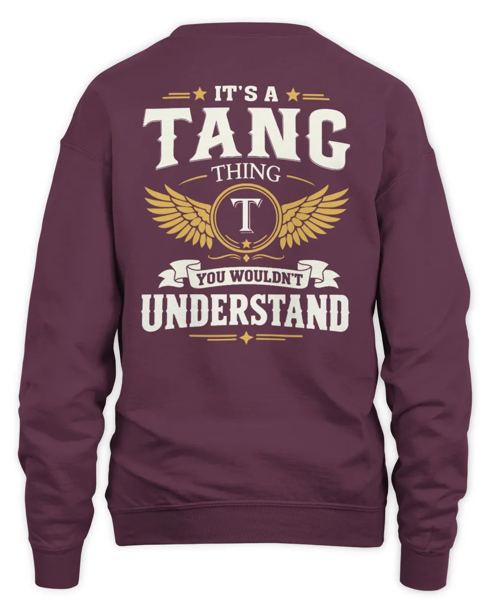 TANG KT06-M008 It’s a [NAME] Thing – You Wouldn’t Understand | Personalized Vintage T-Shirt - Unisex Sweatshirt - Maroon