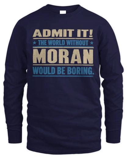 MORAN TP68-K2-968 – Personalized Funny Quote Apparel “The World Without NAME Would Be Boring” - Men's Long Sleeved T-Shirt - Navy