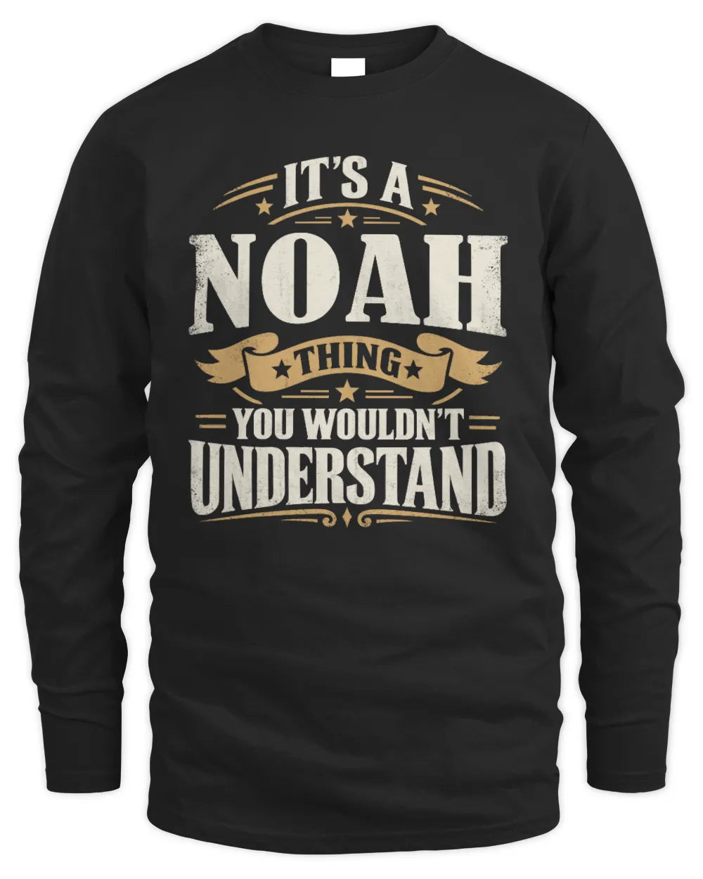 NOAH P08 TH51 - Personalized “It’s a/an [NAME] Thing – You Wouldn’t Understand” Shirt - Men's Long Sleeved T-Shirt - Black