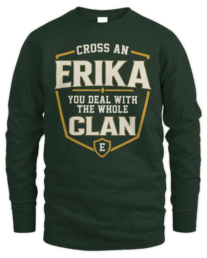 ERIKA NT1-K008 Cross A/An NAME, You Deal With the Whole Clan | Personalized Vintage T-Shirt - Men's Long Sleeved T-Shirt - Forest Green