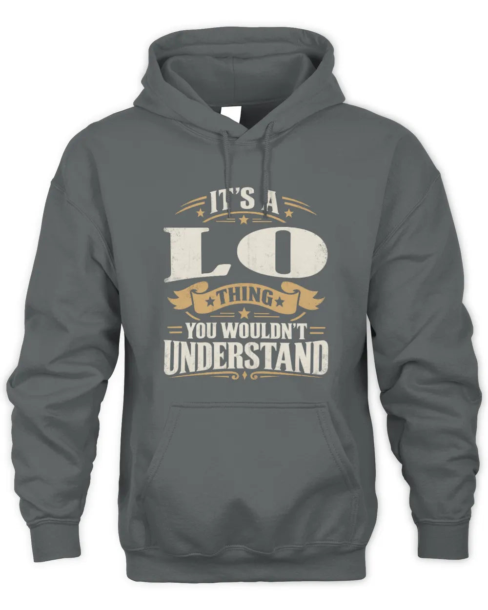 LO P08 TH51 - Personalized “It’s a/an [NAME] Thing – You Wouldn’t Understand” Shirt - Unisex Hoodie - Charcoal
