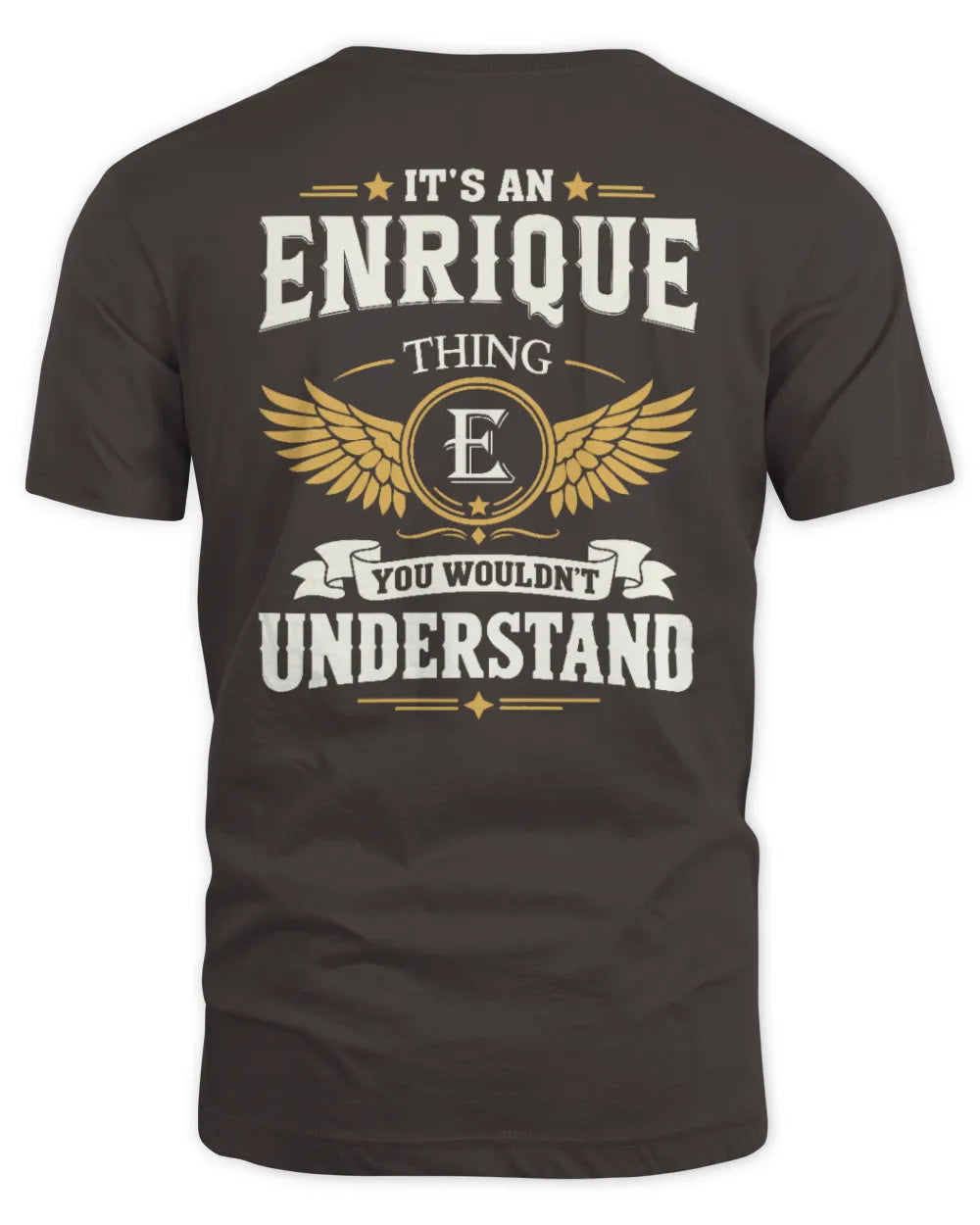 ENRIQUE KT06-M008 It’s a [NAME] Thing – You Wouldn’t Understand | Personalized Vintage T-Shirt - Unisex Standard T-Shirt - Dark Chocolate