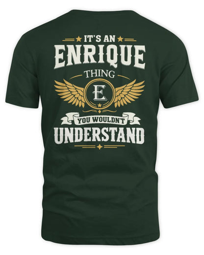 ENRIQUE KT06-M008 It’s a [NAME] Thing – You Wouldn’t Understand | Personalized Vintage T-Shirt - Unisex Standard T-Shirt - Forest Green