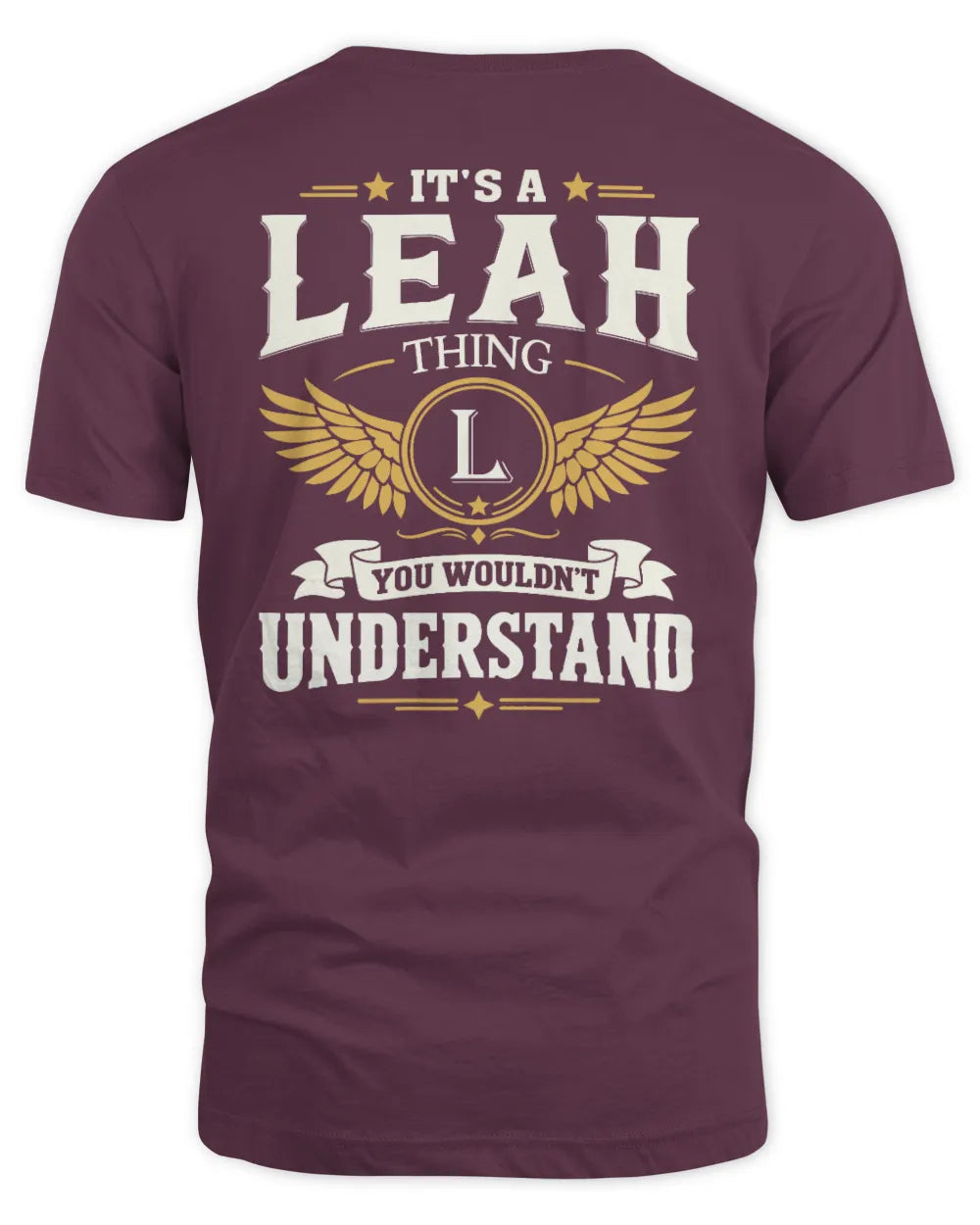 LEAH KT06-M008 It’s a [NAME] Thing – You Wouldn’t Understand | Personalized Vintage T-Shirt - Unisex Standard T-Shirt - Maroon