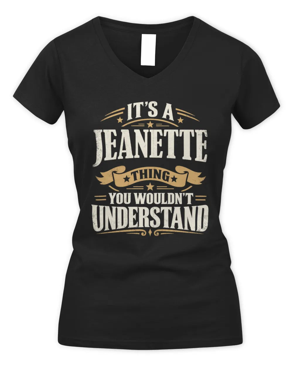 JEANETTE P08 TH51 - Personalized “It’s a/an [NAME] Thing – You Wouldn’t Understand” Shirt - Women's V-Neck T-Shirt - Black