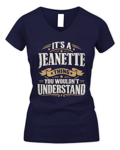 JEANETTE P08 TH51 - Personalized “It’s a/an [NAME] Thing – You Wouldn’t Understand” Shirt - Women's V-Neck T-Shirt - Navy