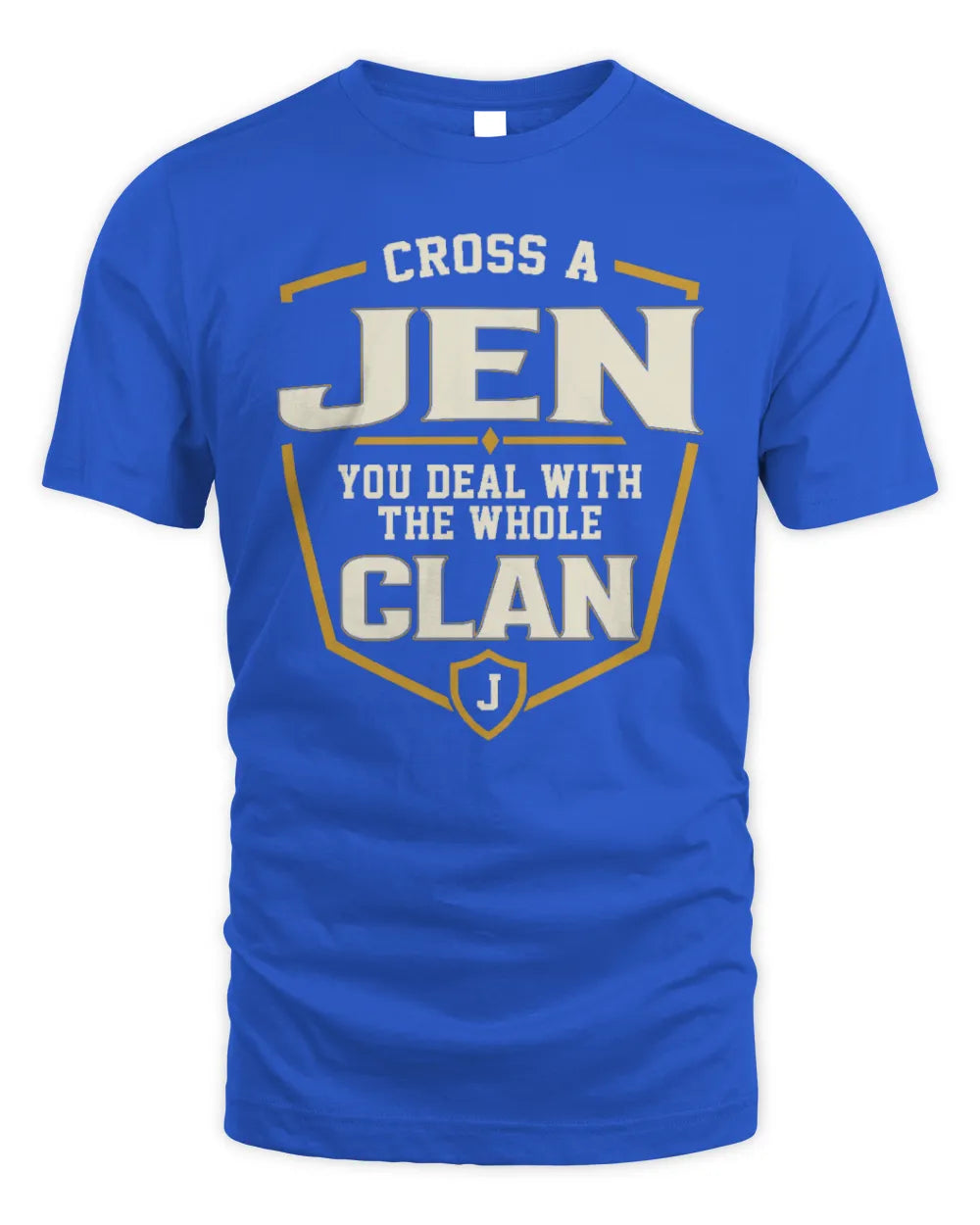JEN NT1-K008 Cross A/An NAME, You Deal With the Whole Clan | Personalized Vintage T-Shirt - Unisex Standard T-Shirt - Royal