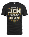 JEN NT1-K008 Cross A/An NAME, You Deal With the Whole Clan | Personalized Vintage T-Shirt