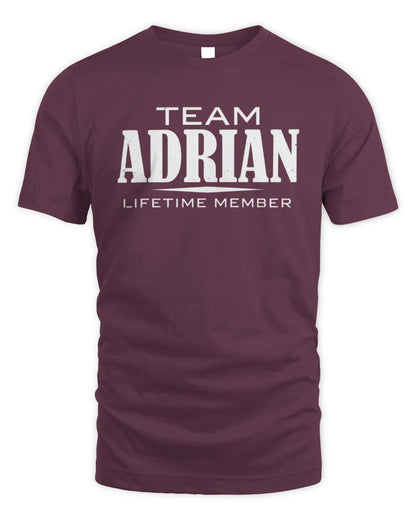 ADRIAN BL62-K4-128 - Personalized “Team NAME Lifetime Member” - Unisex Standard T-Shirt - Maroon