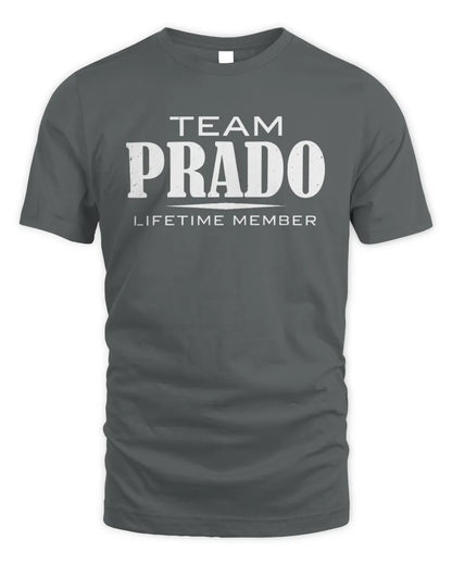 PRADO BL62-K4-128 - Personalized “Team NAME Lifetime Member” - Unisex Standard T-Shirt - Charcoal