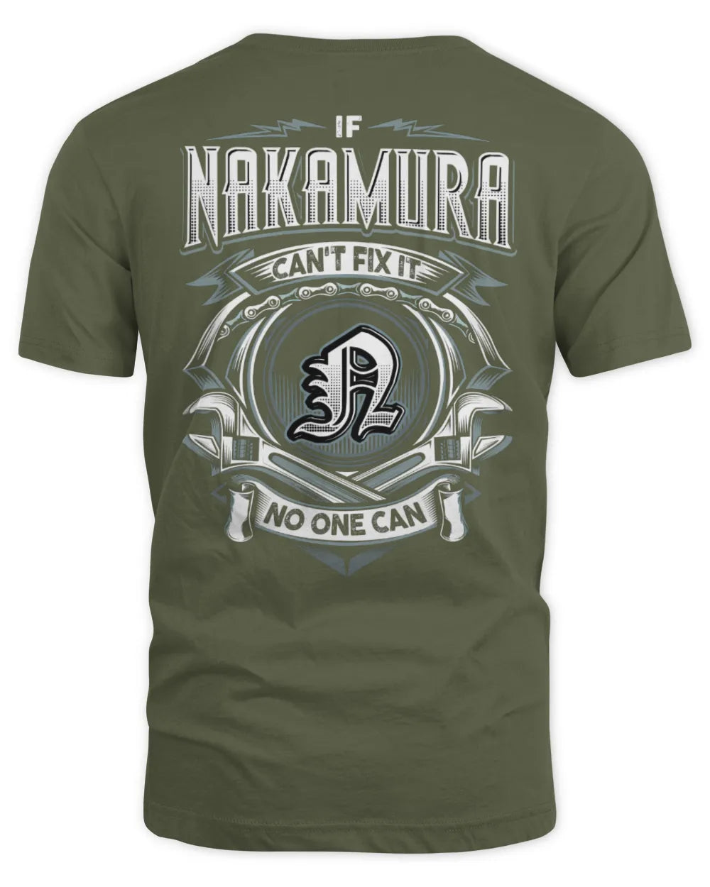 NAKAMURA AP81-K4-626 - Personalized Ahmed Quote Apparel “If Ahmed Can't Fix It, No One Can” - Unisex Standard T-Shirt - Military Green