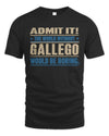 GALLEGO TP68-K2-968 – Personalized Funny Quote Apparel “The World Without NAME Would Be Boring”