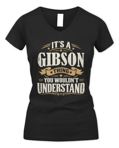 GIBSON P08 TH51 - Personalized “It’s a/an [NAME] Thing – You Wouldn’t Understand” Shirt - Women's V-Neck T-Shirt - Black