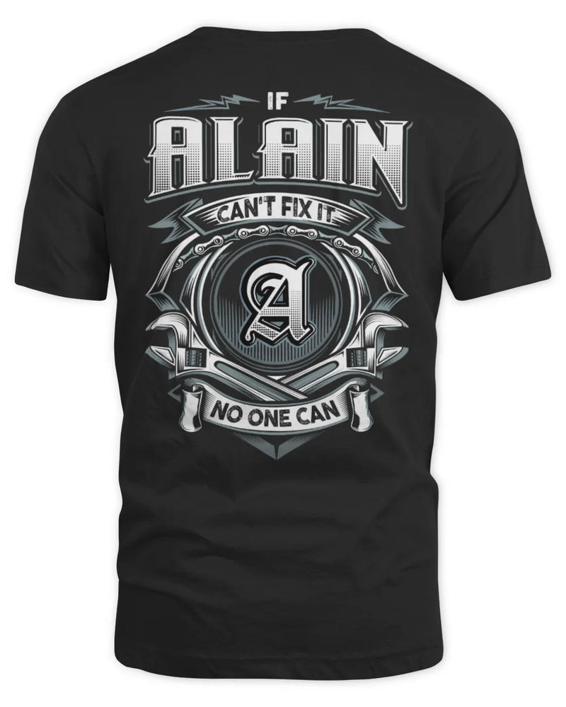 ALAIN AP81-K4-626 - Personalized Ahmed Quote Apparel “If Ahmed Can't Fix It, No One Can” - Unisex Standard T-Shirt - Black