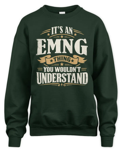 EMNG P08 TH51 - Personalized “It’s a/an [NAME] Thing – You Wouldn’t Understand” Shirt - Unisex Sweatshirt - Forest Green