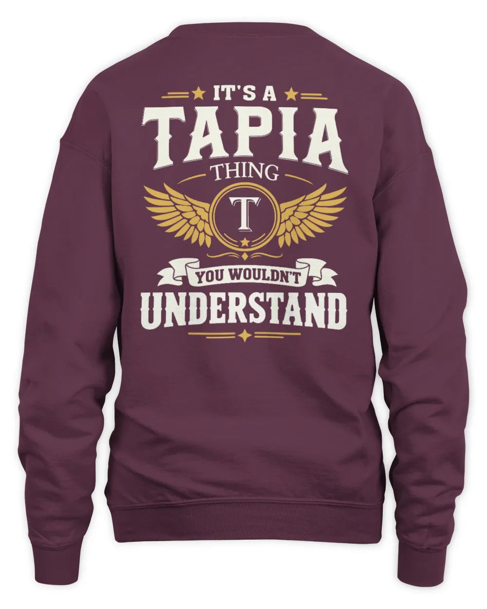 TAPIA KT06-M008 It’s a [NAME] Thing – You Wouldn’t Understand | Personalized Vintage T-Shirt - Unisex Sweatshirt - Maroon