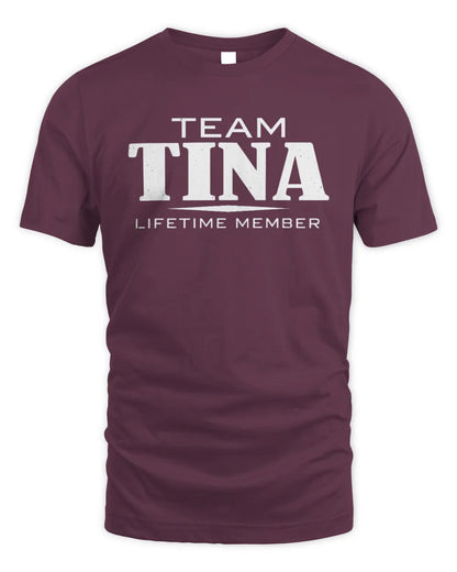 TINA BL62-K4-128 - Personalized “Team NAME Lifetime Member” - Unisex Standard T-Shirt - Maroon