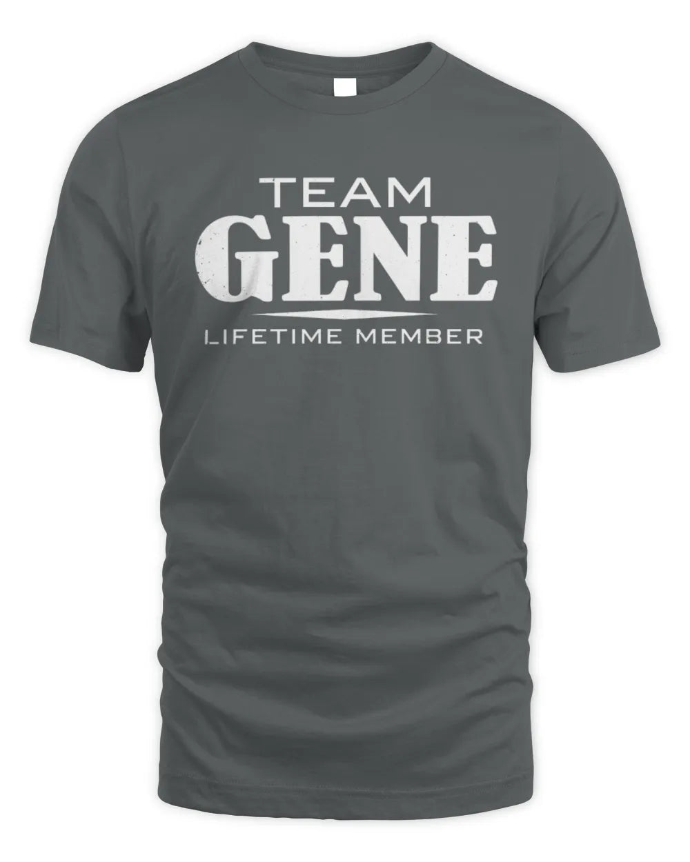 GENE BL62-K4-128 - Personalized “Team NAME Lifetime Member” - Unisex Standard T-Shirt - Charcoal