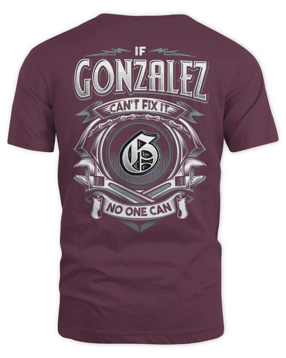GONZALEZ AP81-K4-626 - Personalized Ahmed Quote Apparel “If Ahmed Can't Fix It, No One Can” - Unisex Standard T-Shirt - Maroon