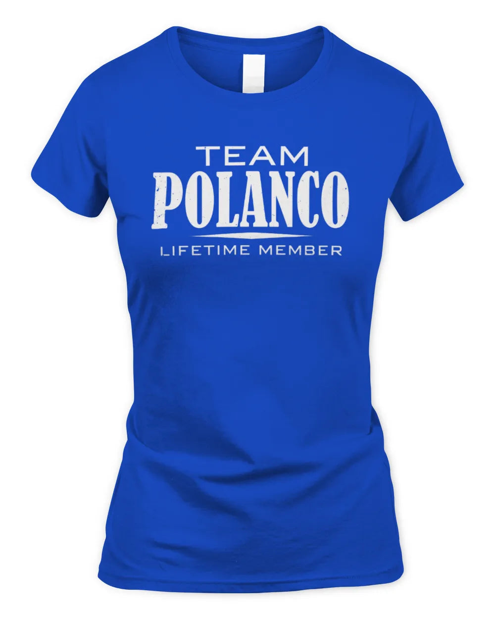 POLANCO BL62-K4-128 - Personalized “Team NAME Lifetime Member” - Women's Standard T-Shirt - Royal