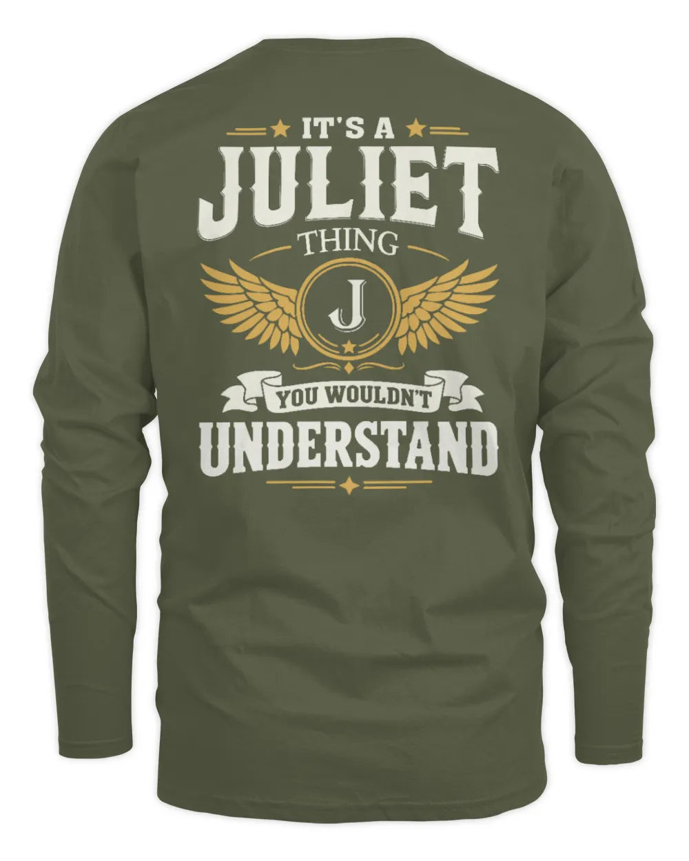 JULIET KT06-M008 It’s a [NAME] Thing – You Wouldn’t Understand | Personalized Vintage T-Shirt - Men's Long Sleeved T-Shirt - Military Green