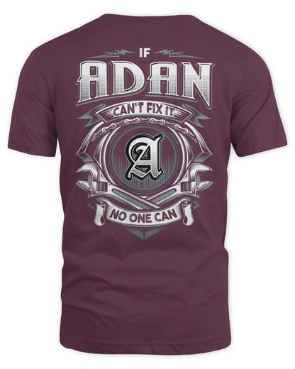 ADAN AP81-K4-626 - Personalized Ahmed Quote Apparel “If Ahmed Can't Fix It, No One Can” - Unisex Standard T-Shirt - Maroon